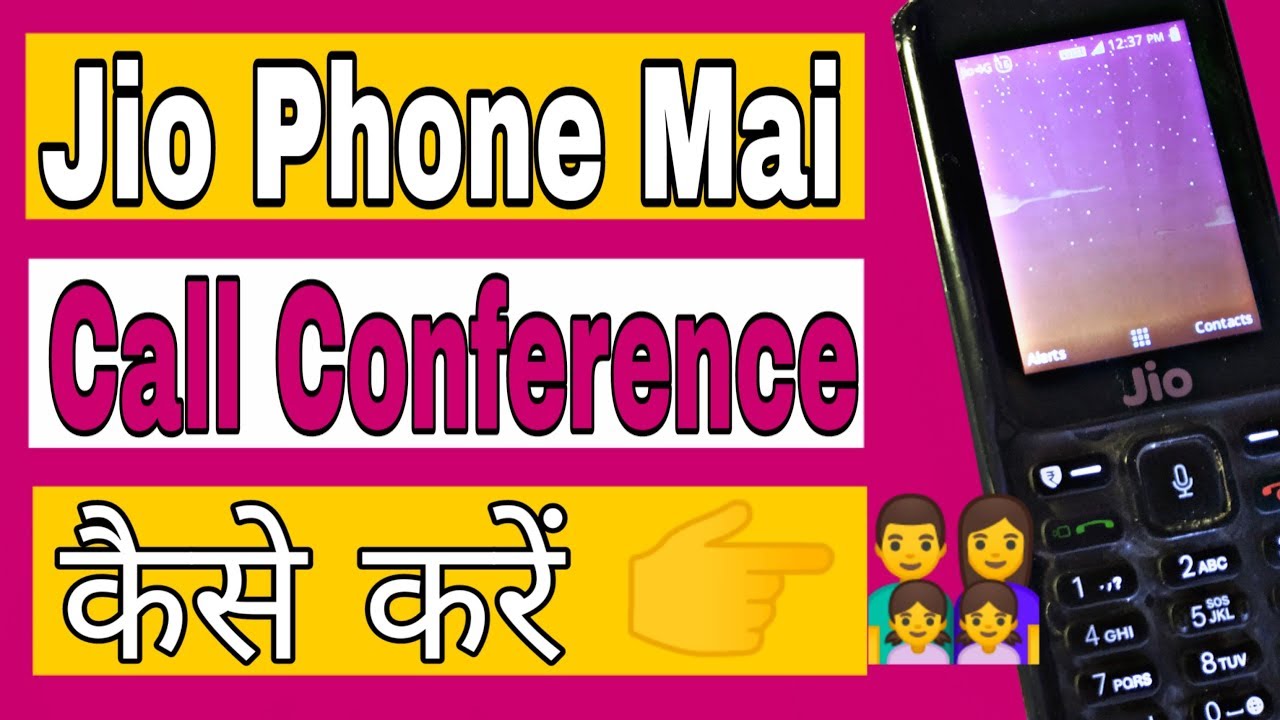 Call Conference Kaise Kare Jio Phone Mai by Latest New Informations