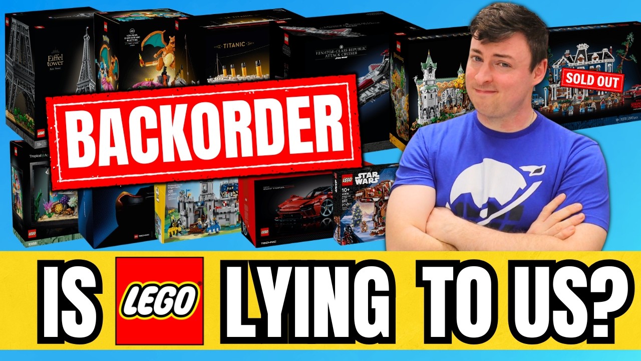 Is LEGO Lying About All of These BACKORDERED & SOLD OUT Sets?