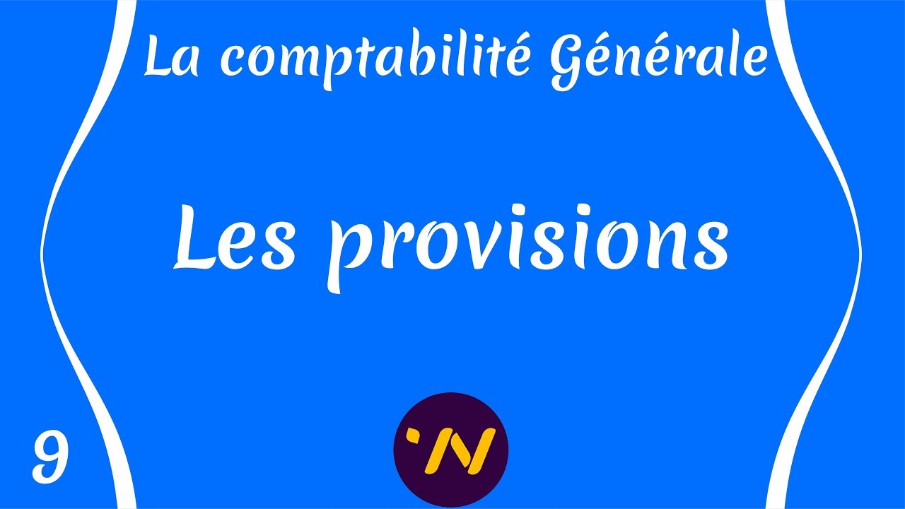 9_ les provisions pour dépréciation comptabilité générale travaux d'inventaire
