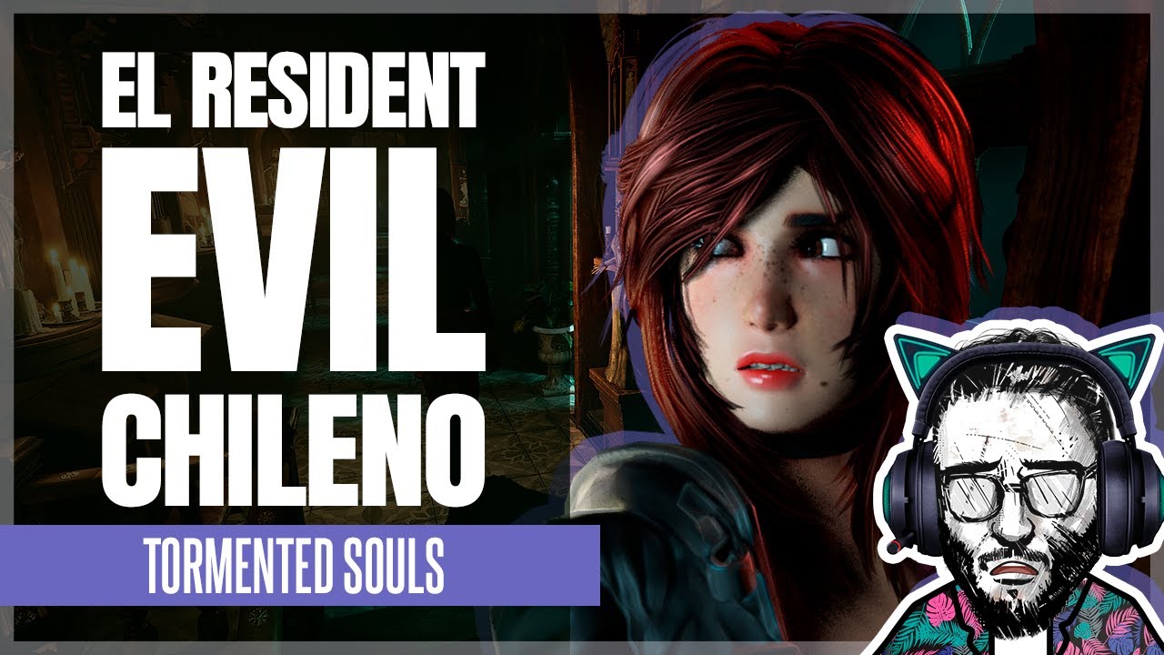 El Resident Evil Chileno - Tormented Souls