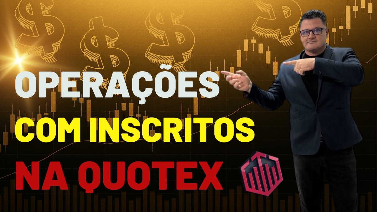 QUOTEX OPERAÇÕES AO VIVO AS 8h / 2 X 0