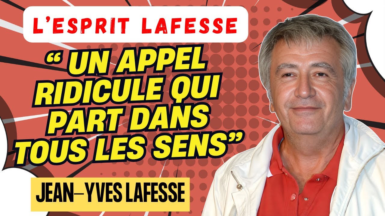 LAFESSE LÉGENDAIRE | Un appel ridicule qui part dans tous les sens