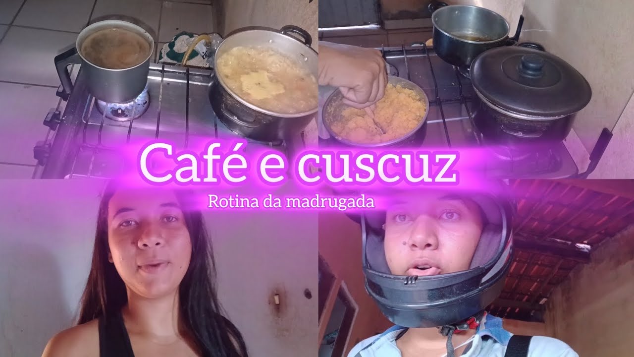 Vlog minha rotina antes de ir pro serviço/ Quarenta o cuscuz do Nordeste , 