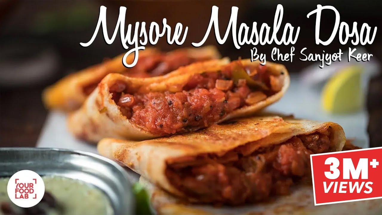Mysore Masala Dosa Recipe | Chef Sanjyot Keer