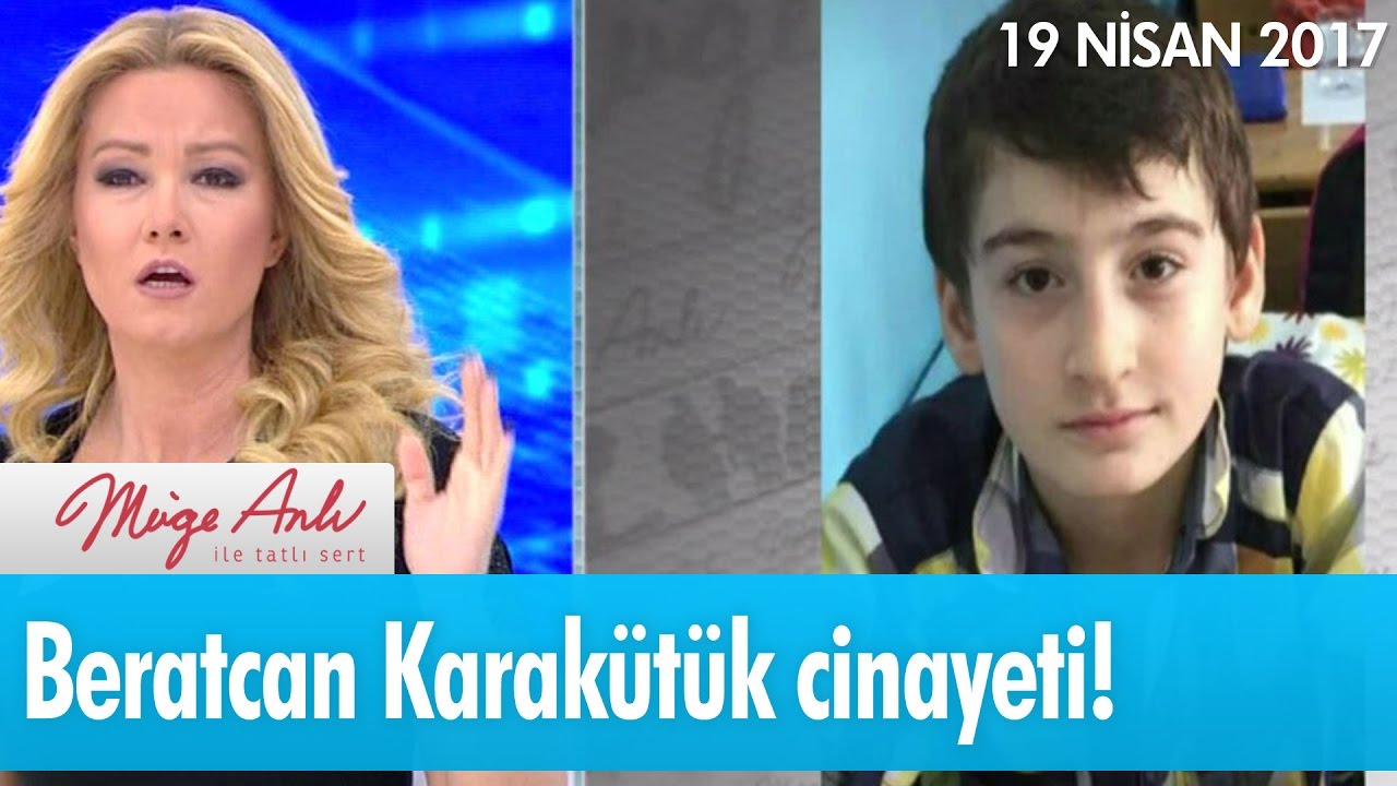 Beratcan Karakütük cinayeti! - Müge Anlı ile Tatlı Sert 19 Nisan 2017 – atv