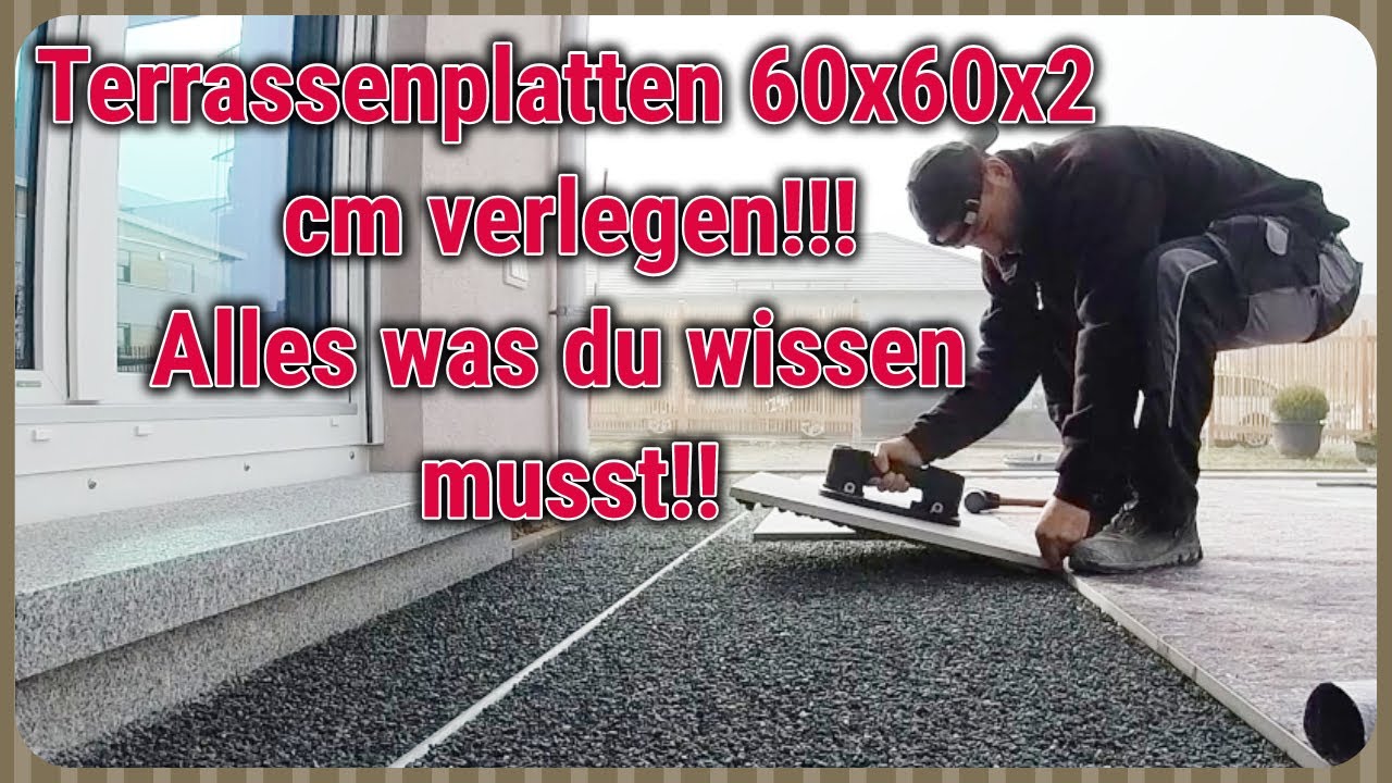 Terrassenplatten 60x60x2 cm in ungebundenebauweise verlegen, von A-Z mit Erklärung für selber machen