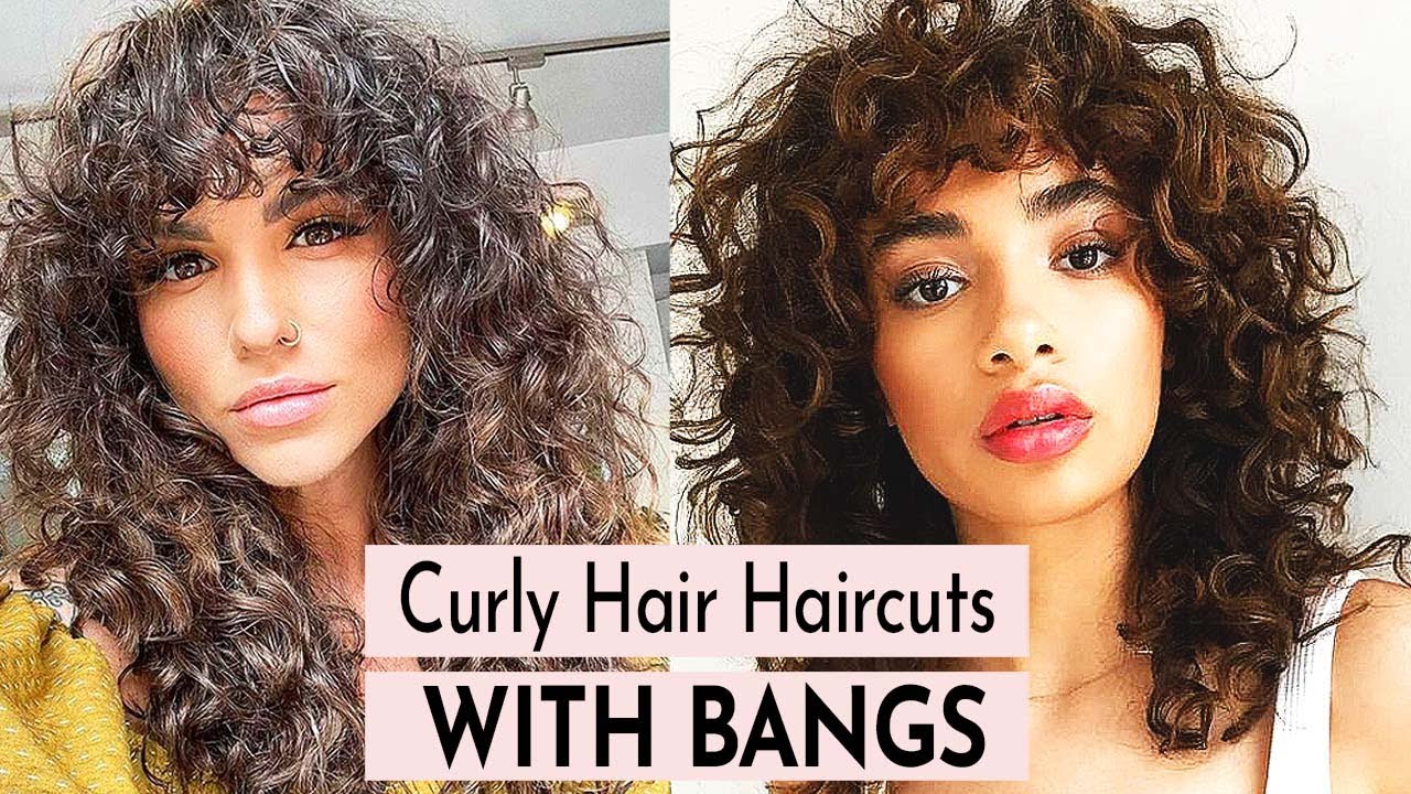 Best Curly Hair Haircuts With Bangs
