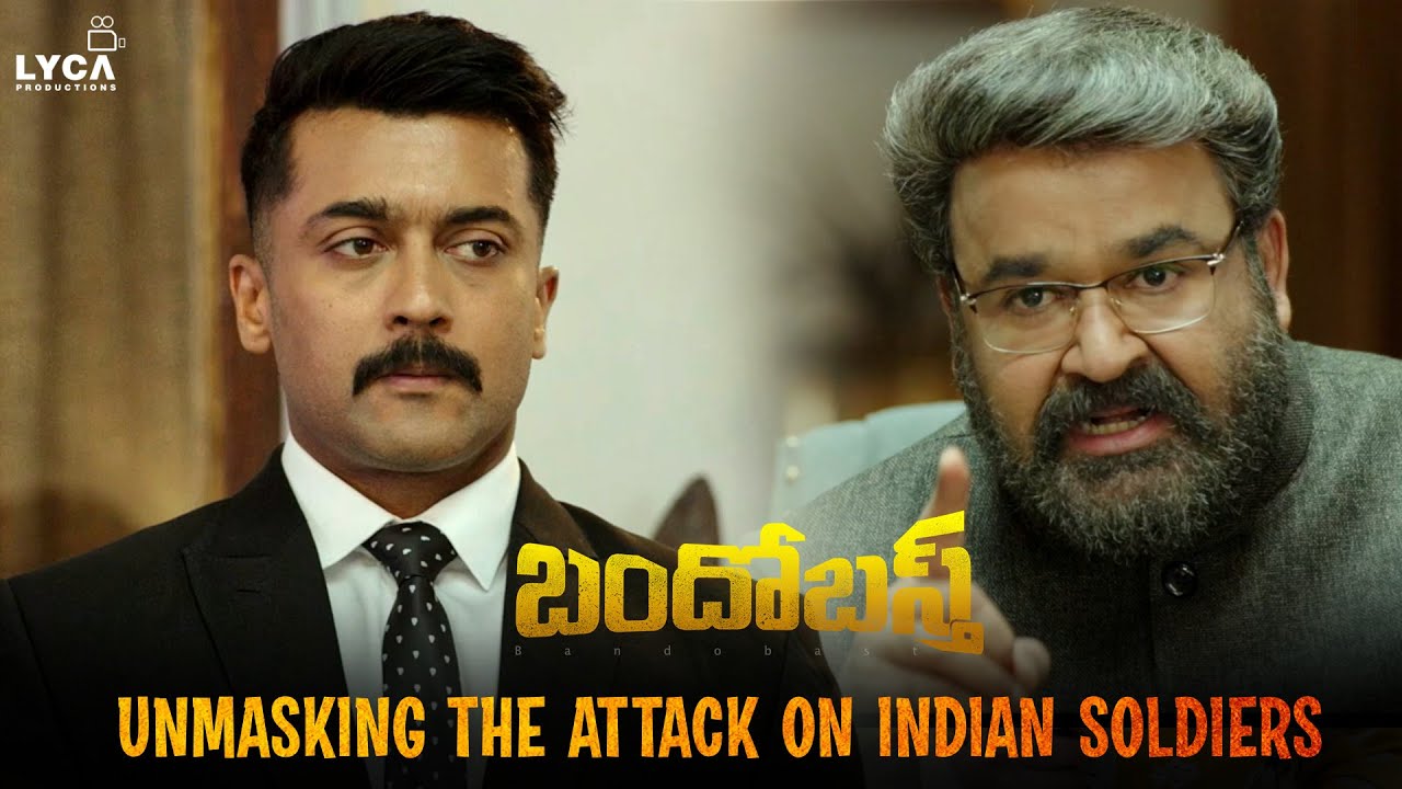 Bandobast Movie Scene (Telugu) - Unmasking the Attack on Indian Soldiers | Suriya | Arya | Lyca