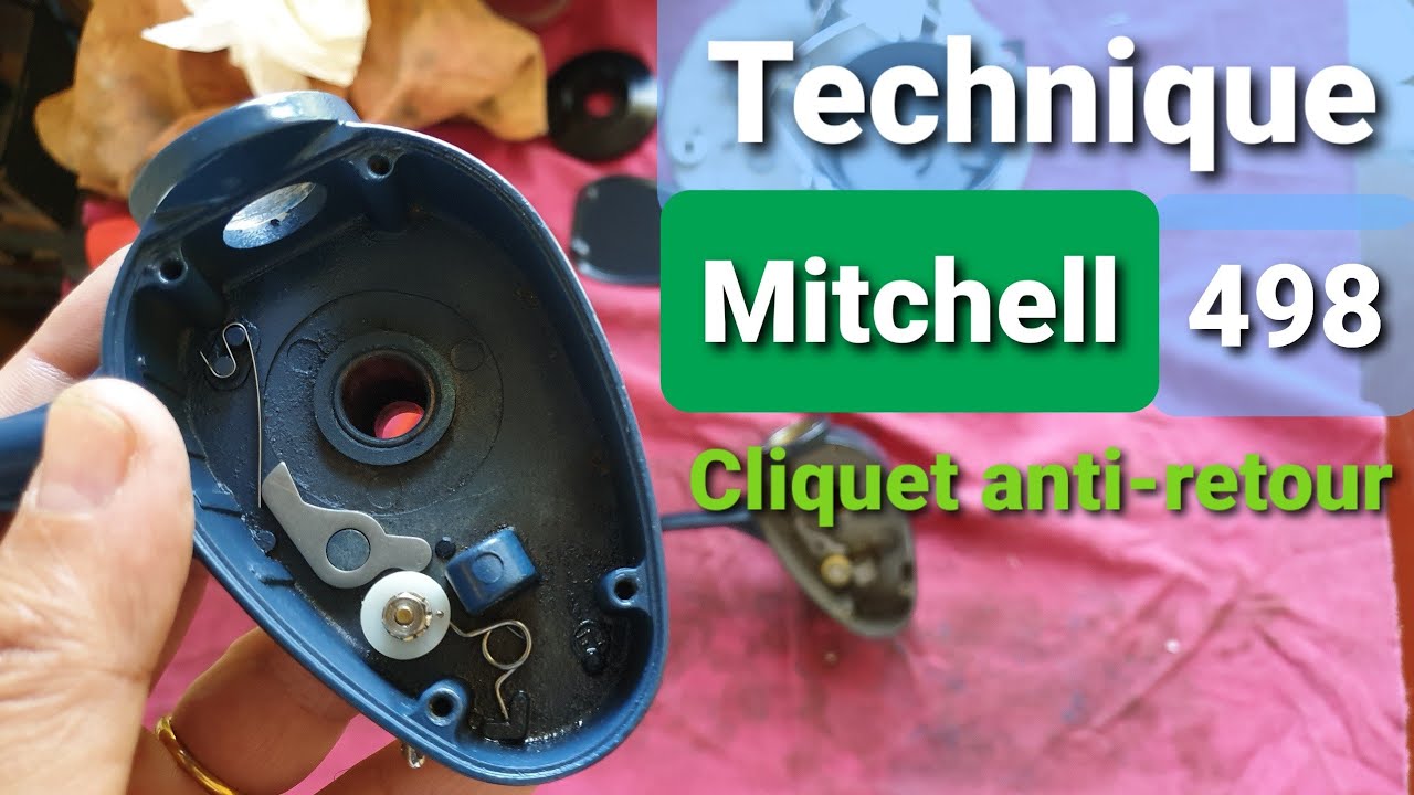 MÉCANISME ANTI-RETOUR MITCHELL 498 | Moulinet Surfcasting