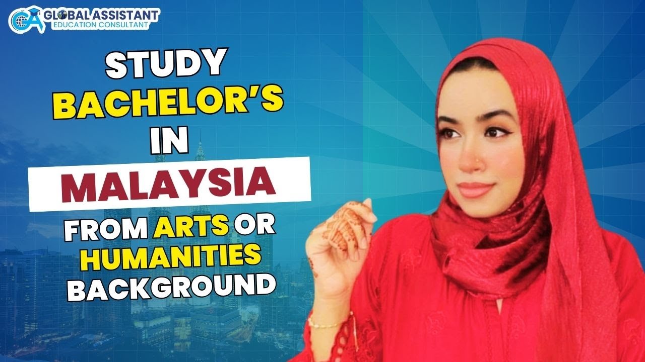 Bachelor&rsquo;s Degrees in Malaysia for Arts & Humanities Graduates 🇲🇾✨