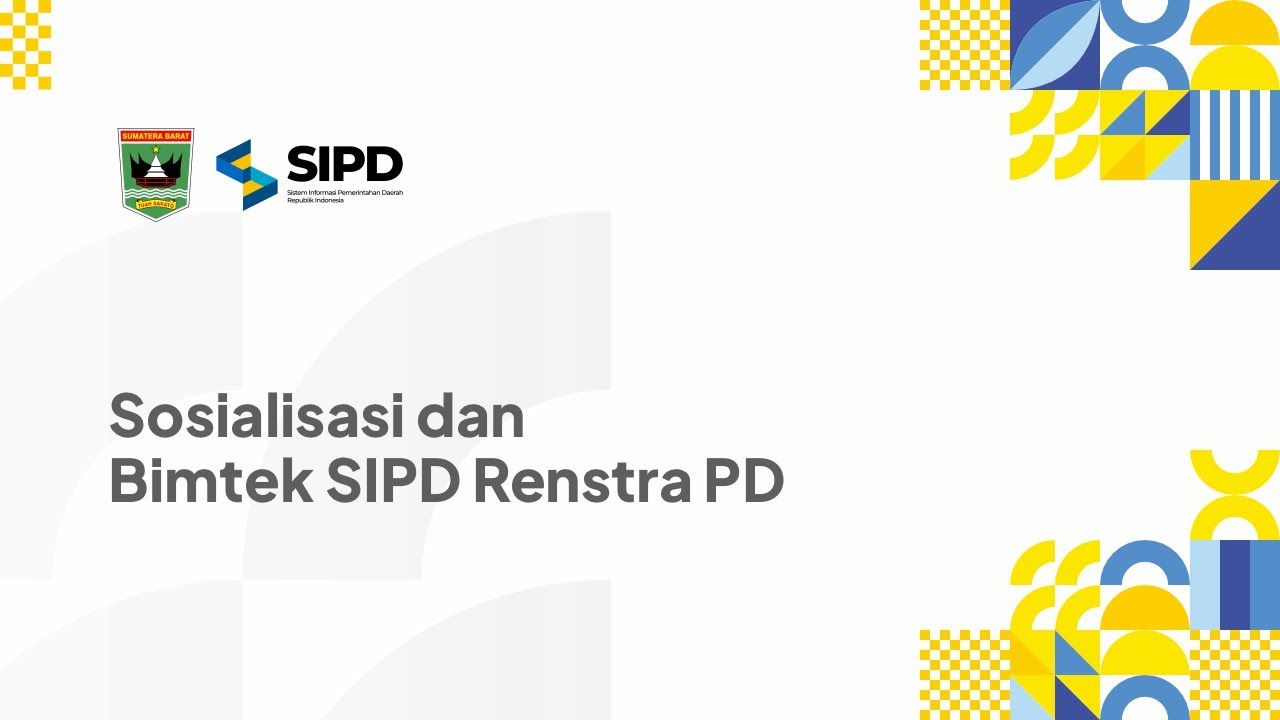 Bimtek dan Sosialisasi Renstra PD pada SIPD se Sumatera Barat