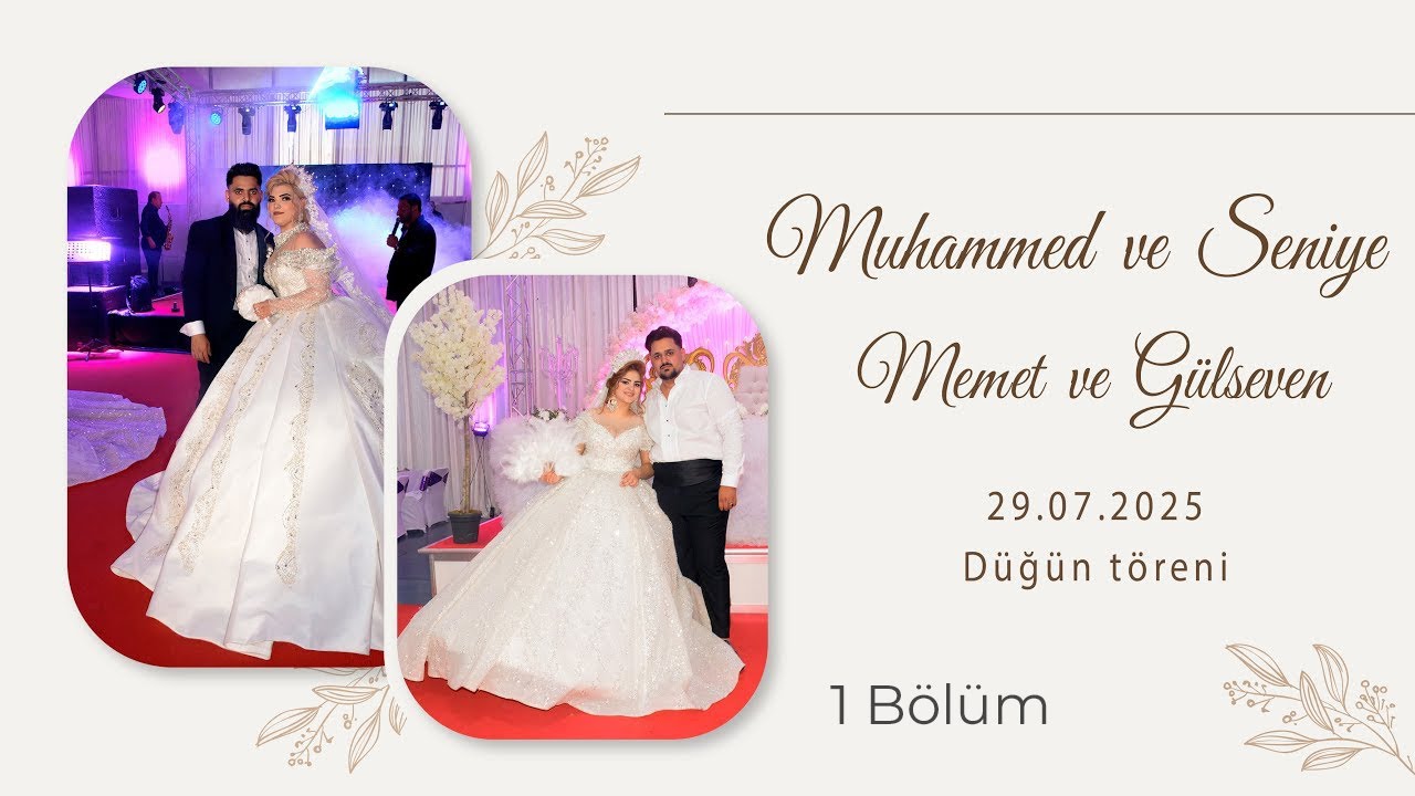 Memet ve Gülseven, Muhammed ve Seniye - Düğün töreni 2025 1 Bölüm