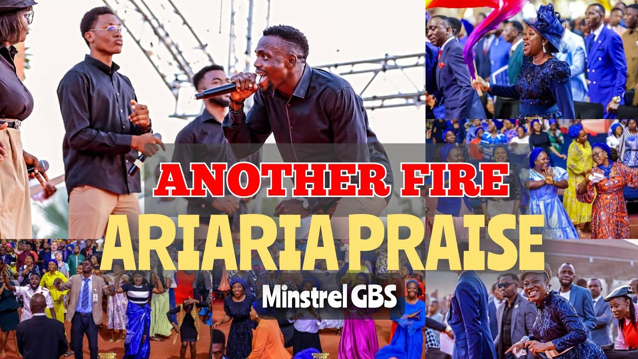 ANOTHER HOT-FIRE ARIARIA PRAISE | DUNAMIS HEADQUARTERS | MINSTREL GBS