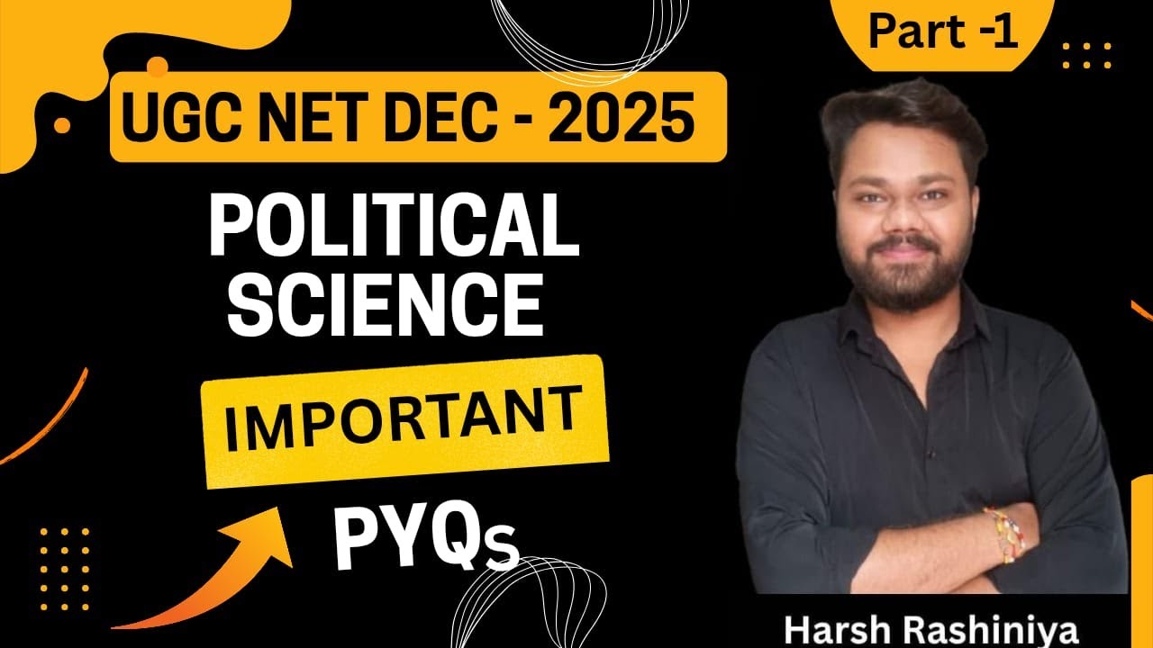 🚨 UGC NET Political Science PYQ 🔥 Most Expected Questions!”|Part 1| Harsh Rashiniya