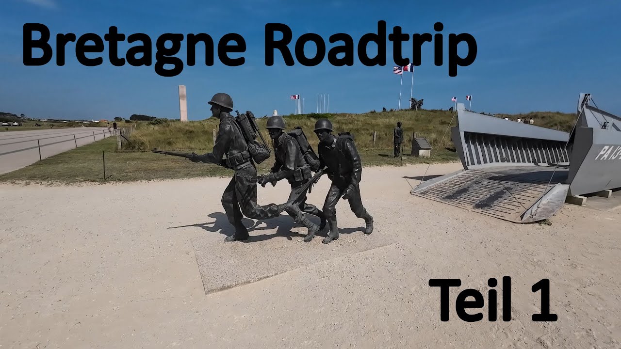 Bretagne Roadtrip Teil 1 - Willkommen bei den Sch'tis und eine Invasion