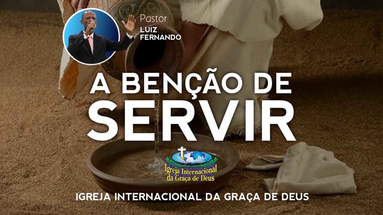 Sexta- A BENÇÃO DE SERVIR- 13/02/2026