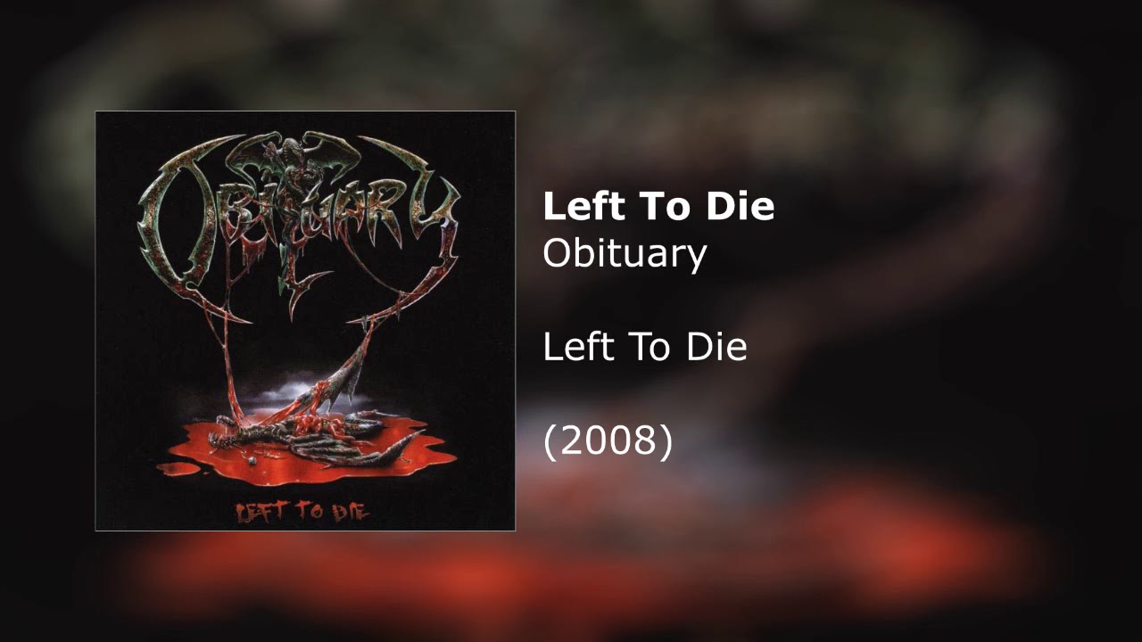 Obituary - Left To Die