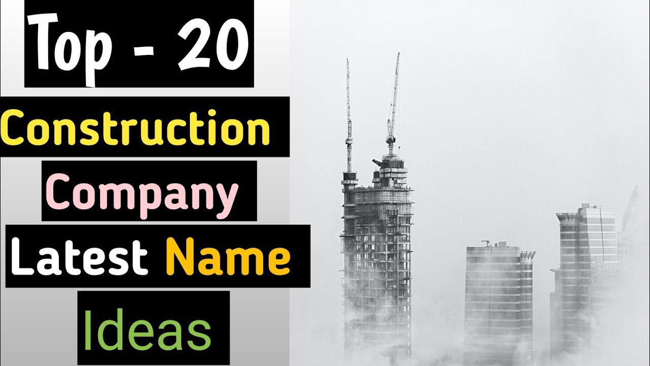 Unique Construction company name ideas | Creative construction company name list