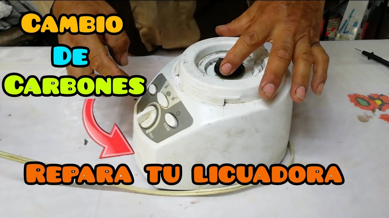 COMO CAMBIAR LOS CARBONES DE UNA LICUADORA