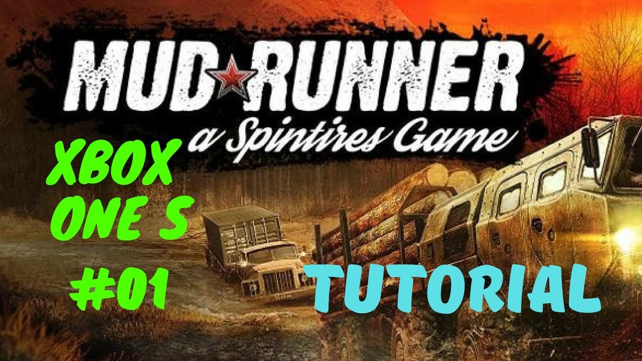 Spintires:  MudRunner - Início - Tutorial - Xbox One S