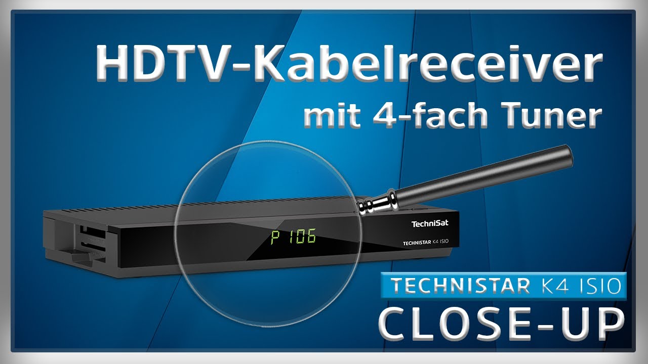 TECHNISTAR K4 ISIO | HDTV-Kabelreceiver mit 4-fach-Tuner | TechniSat