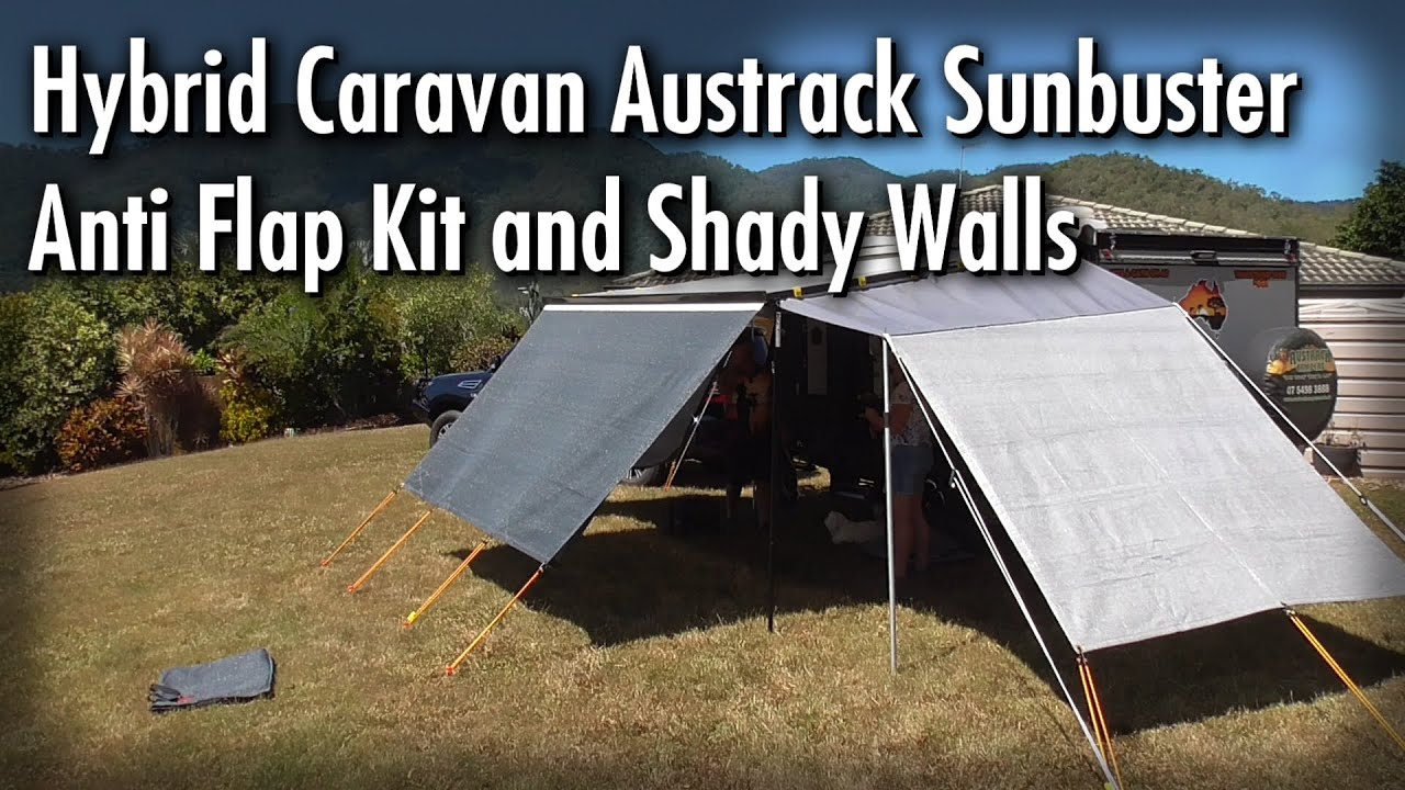Hybrid Caravan Austrack Sunbuster Anti Flap Kit and Shady Walls