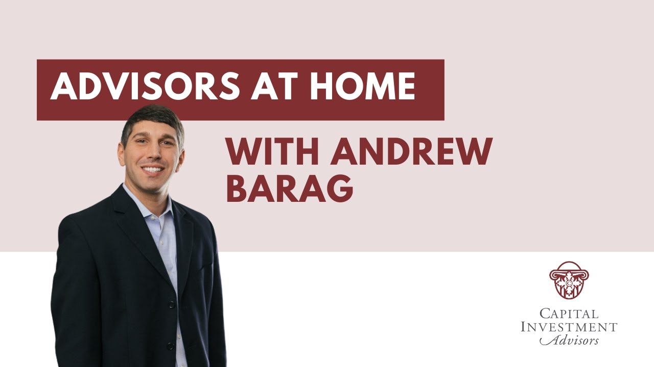 Advisors At Home with Andrew Barag: How Should I Start Investing In My 20's and 30's