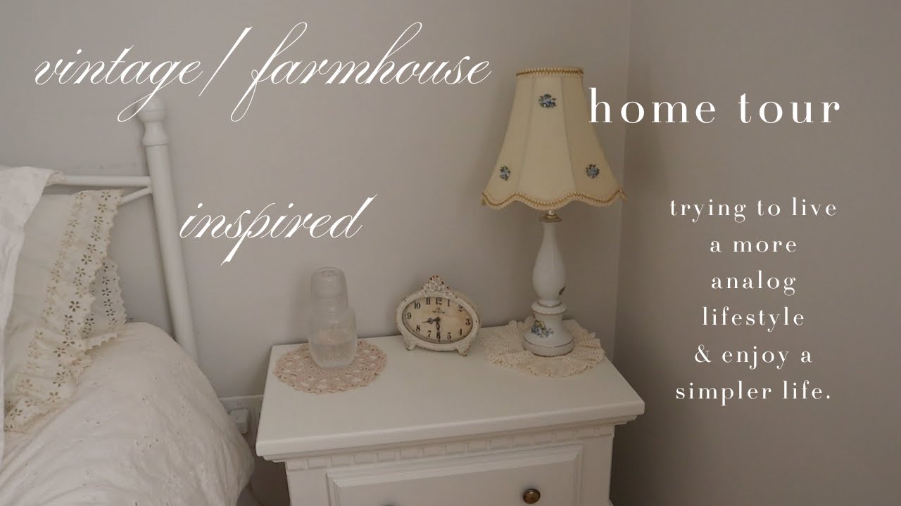tour of my vintage/farmhouse inspired thrifted home - living a more simplified life