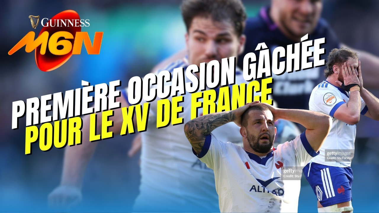 LA FRANCE RATE SA PREMIÈRE BALLE DE TITRE MAIS TOUT SE JOUERA AU DERNIER MATCH, FACE À L'ANGLETERRE⚡