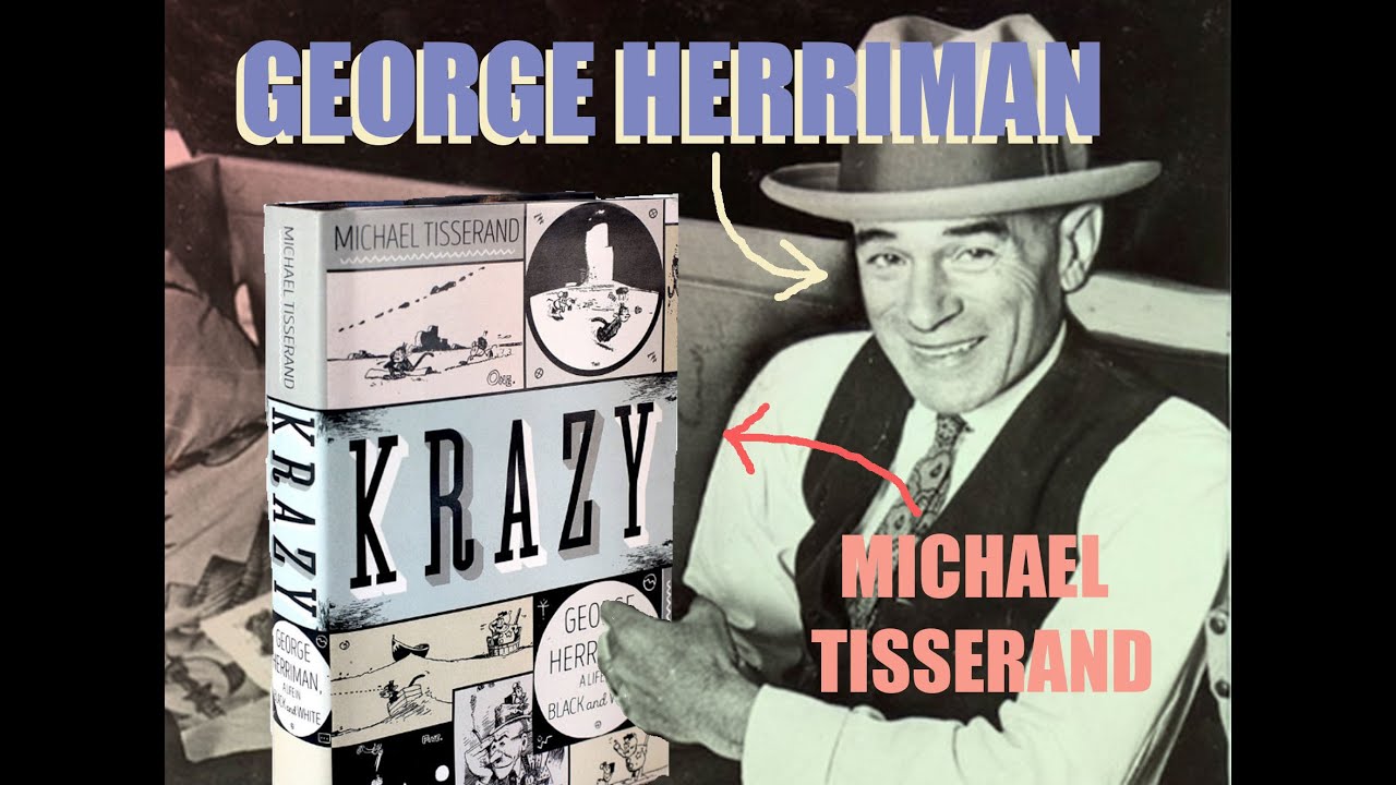 KRAZY KAT chat with Michael Tisserand
