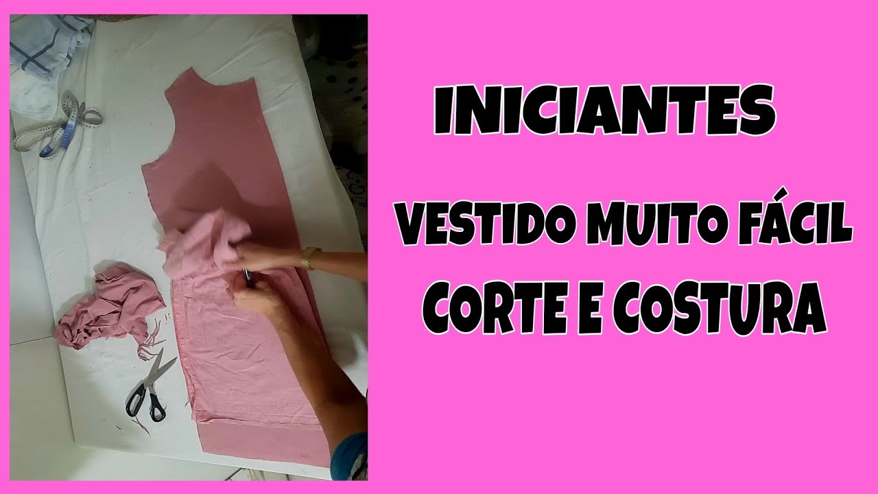 VESTIDO FÁCIL PARA INICIANTES (corte e costura fácil)