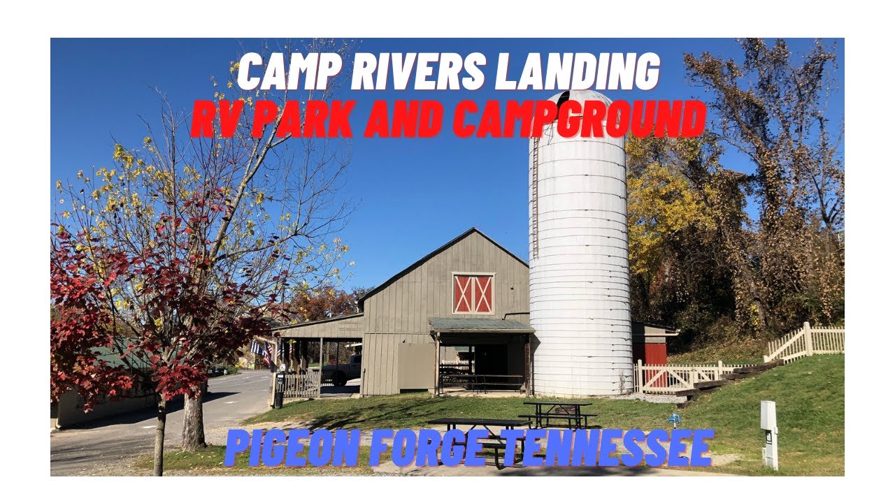 Camp Rivers Landing Pigeon Forge Tennessee