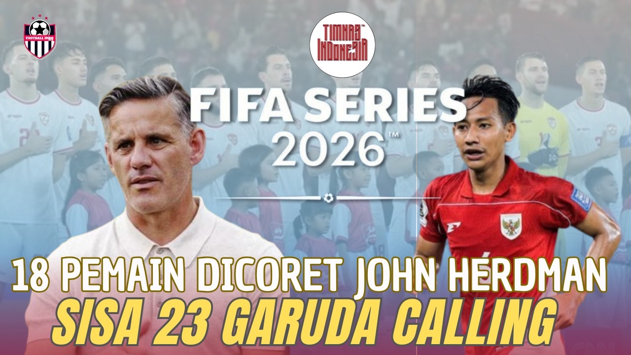 John Herdman Coret 18 Nama, Ini Prediksi 23 Pemain Timnas Indonesia untuk FIFA Series 2026!