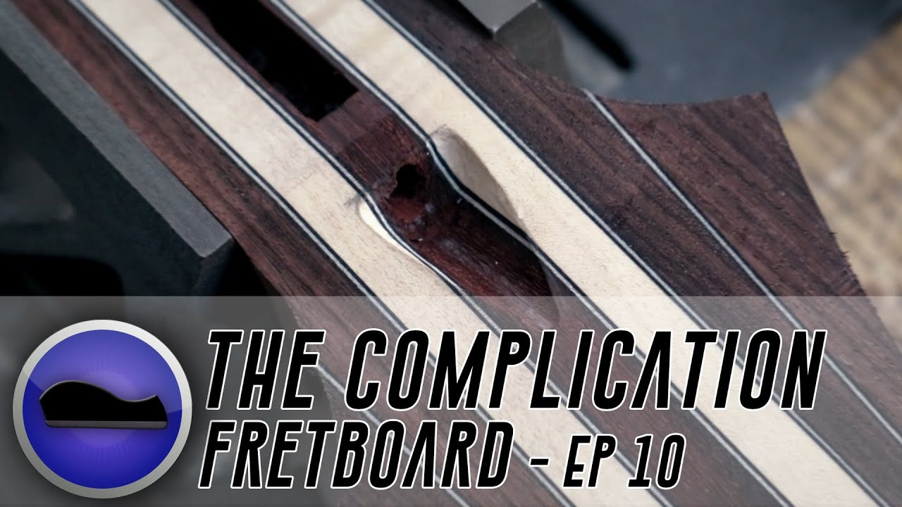 Ep 10 Fretboard, Binding and Shooting Board -   The 90 Hour Build - The Complication