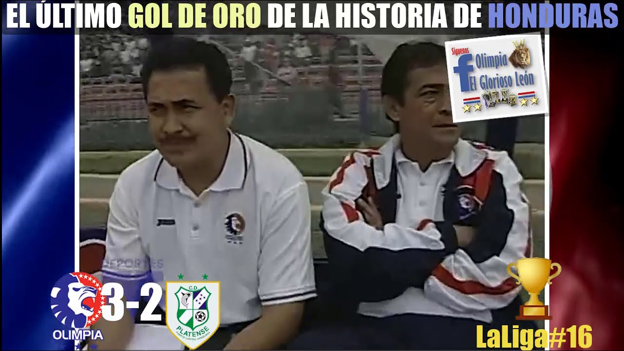 La Liga # 16 (2002) - El último Gol de Oro de la Historia de Honduras