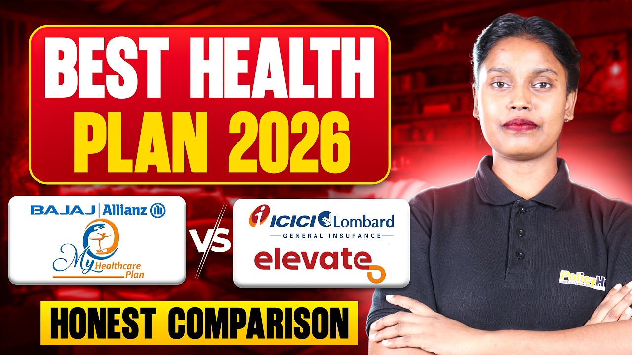 Bajaj My Healthcare Vs ICICI Lombard Elevate | Best Health Plan 2026 | PolicyHub Insurance