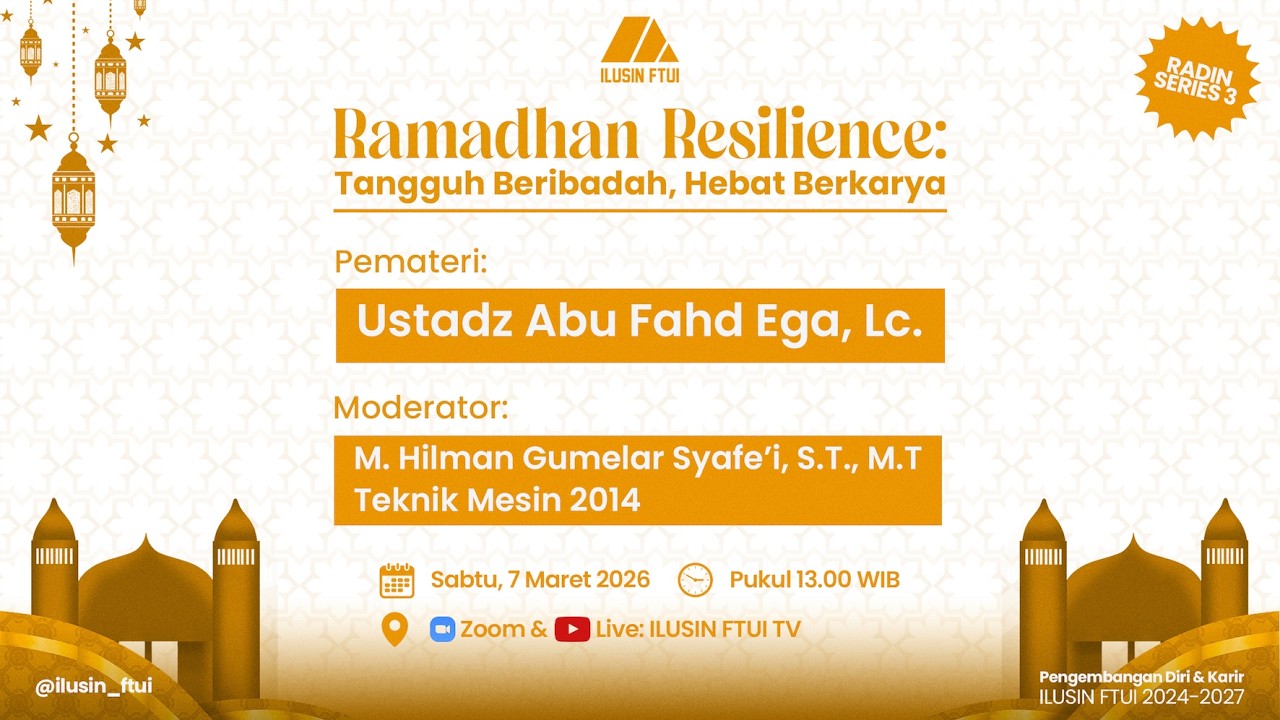 Ramadhan Resilience | Radin Series 3 | ILUSIN | Ustadz Abu Fahd Ega Hafidzahullah