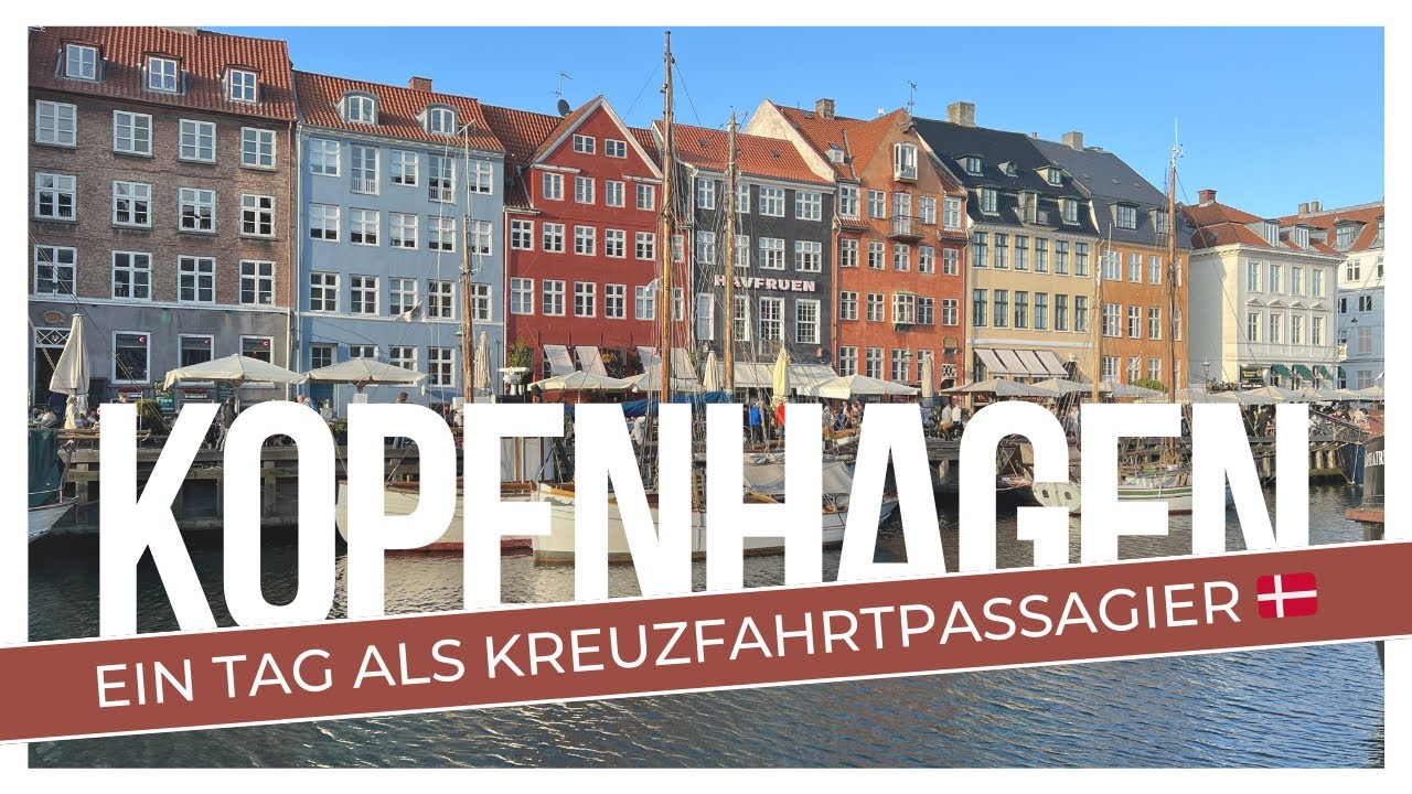 Ein Tag in Kopenhagen 🇩🇰 (Ausflugsideen)
