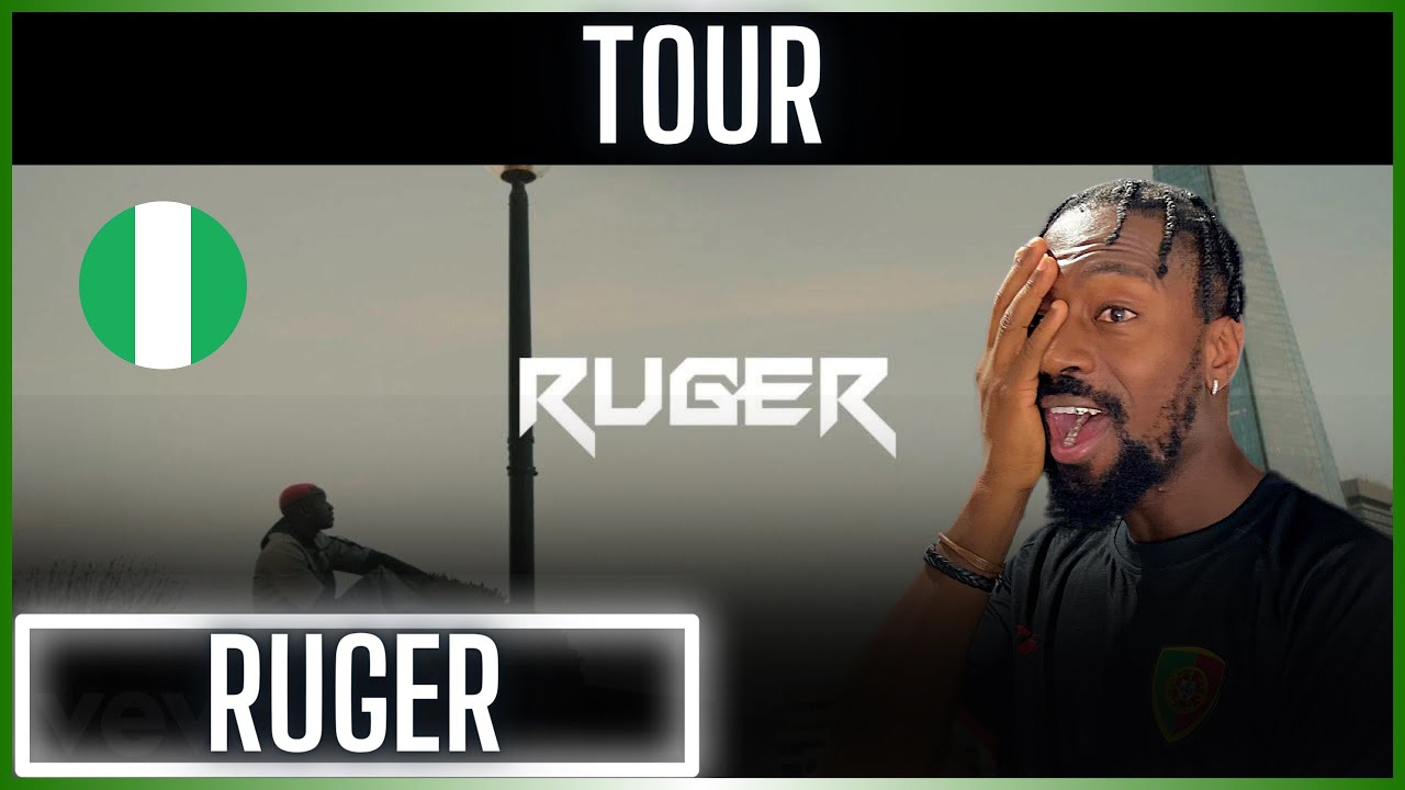 🚨🇳🇬 | Ruger - Tour | Reaction