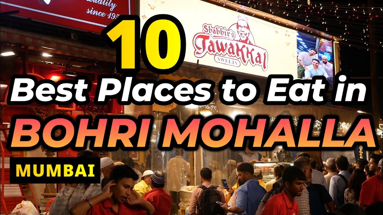 Top 10 Bohri Mohalla Ramzan Food Places | Best Mumbai Ramadan Food Guide 2025 | Best Iftar in India