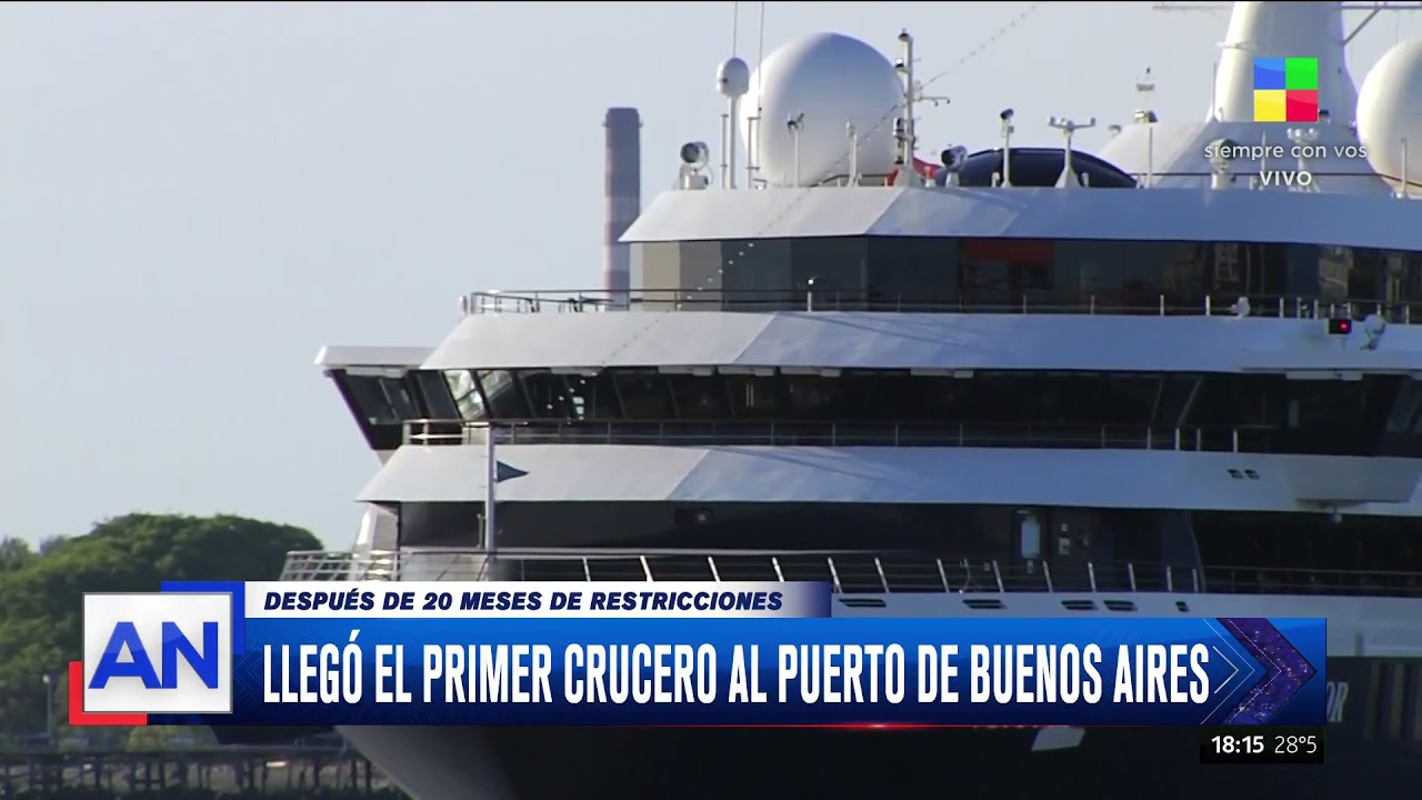 🚢 Lleg&oacute; el primer crucero al Puerto de Buenos Aires despu&eacute;s de 20 meses de restricciones.