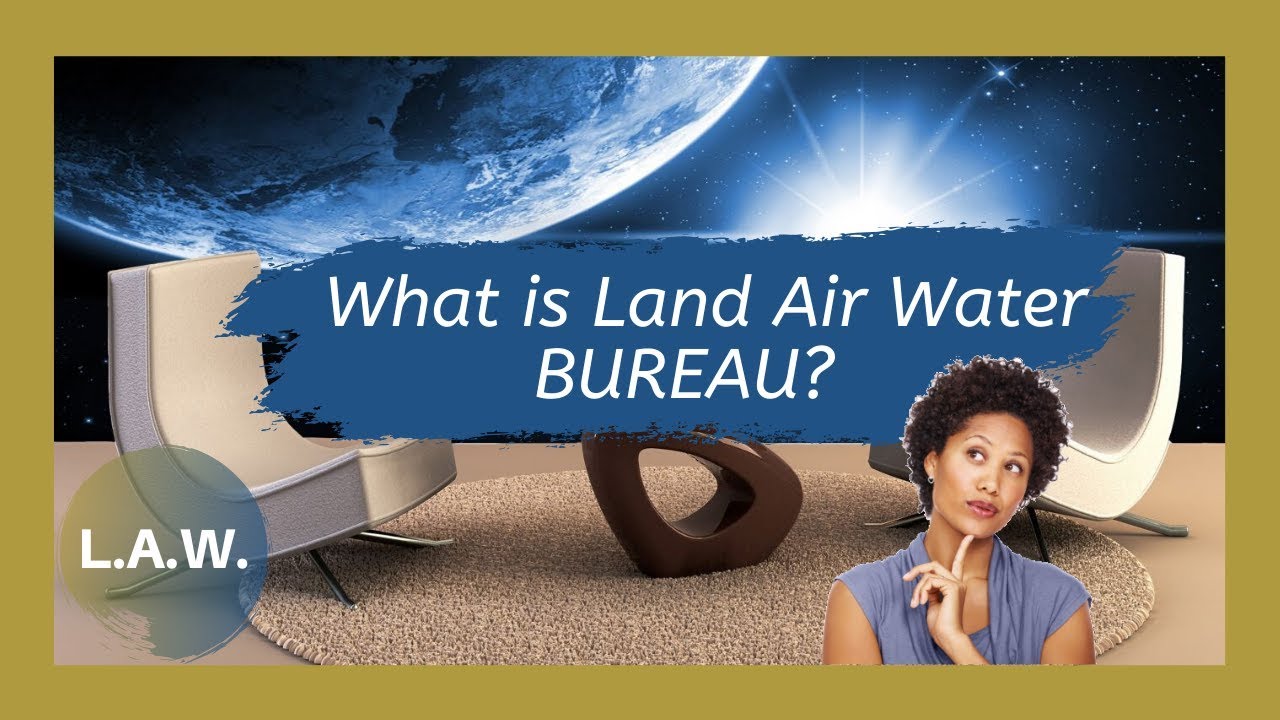 What is Land Air Water BUREAU? 👀