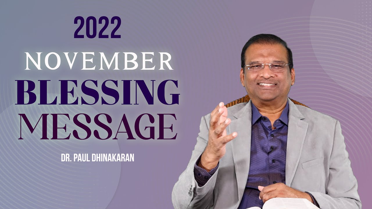 November Blessing Message 2022 | Dr. Paul Dhinakaran