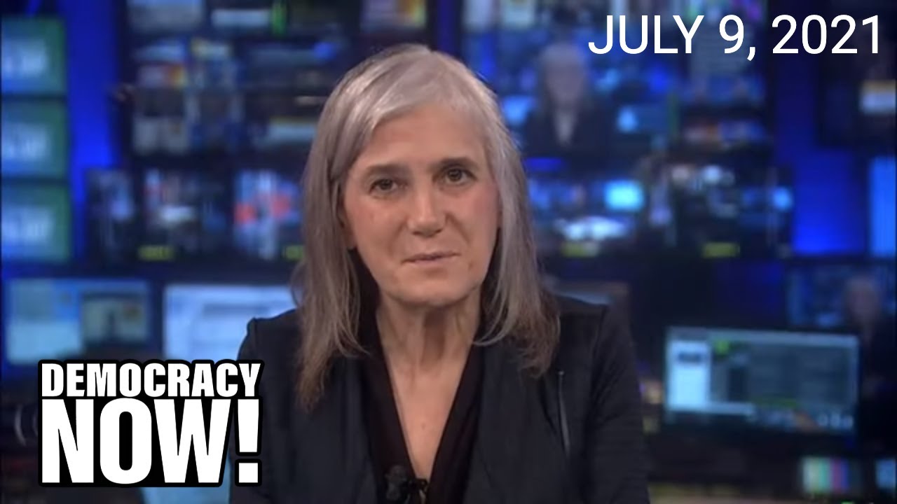 Top U.S. & World Headlines &mdash; July 9, 2021
