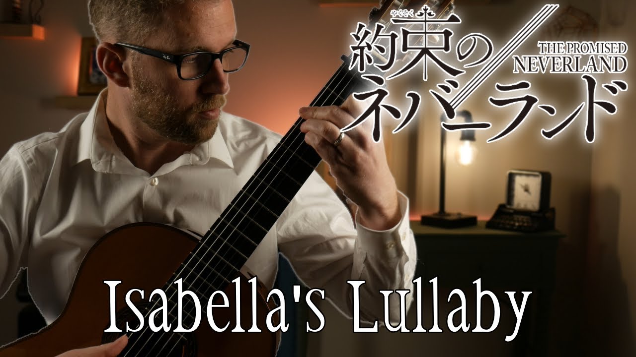 Isabella's Lullaby on Classical Guitar (The Promised Neverland)
