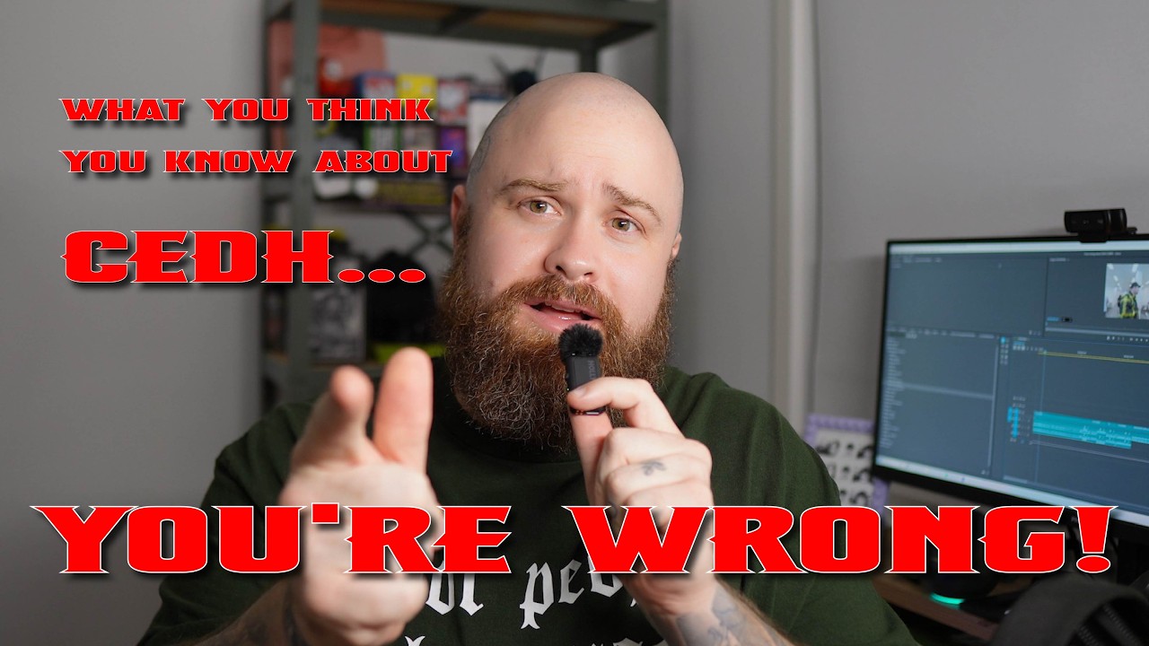 YOU'RE WRONG ABOUT CEDH TOURNAMENTS!!!