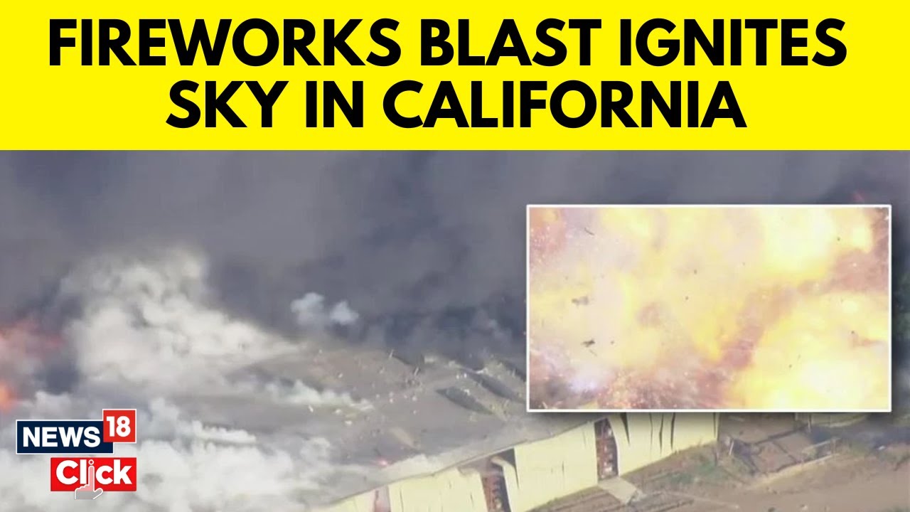 Massive Explosion At California Fireworks Warehouse Sends Fireball And Smoke Into The Sky | N18G