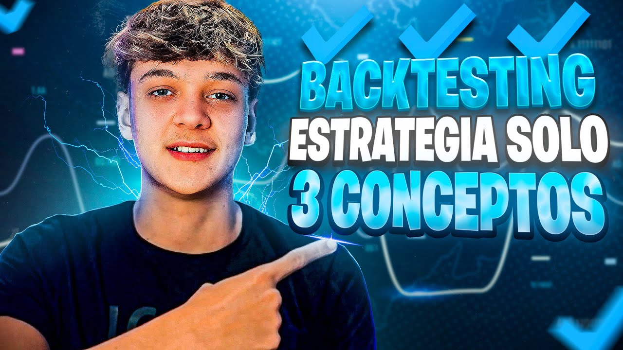 BACKTESTING a ESTRATEGIA de SOLO 3 CONCEPTOS ✅ (85% Winrate)