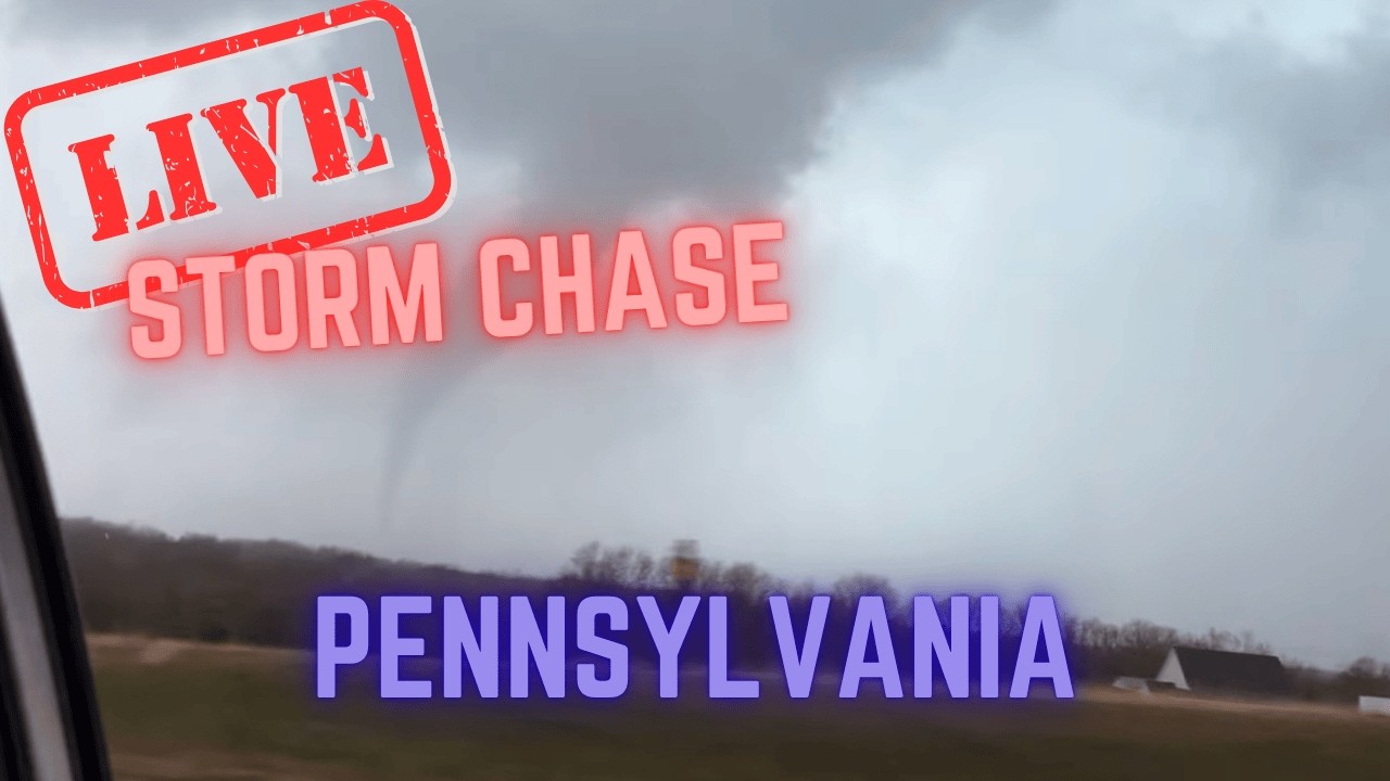 Severe Thunderstorms in Pennsylvania - Live Chase Archive