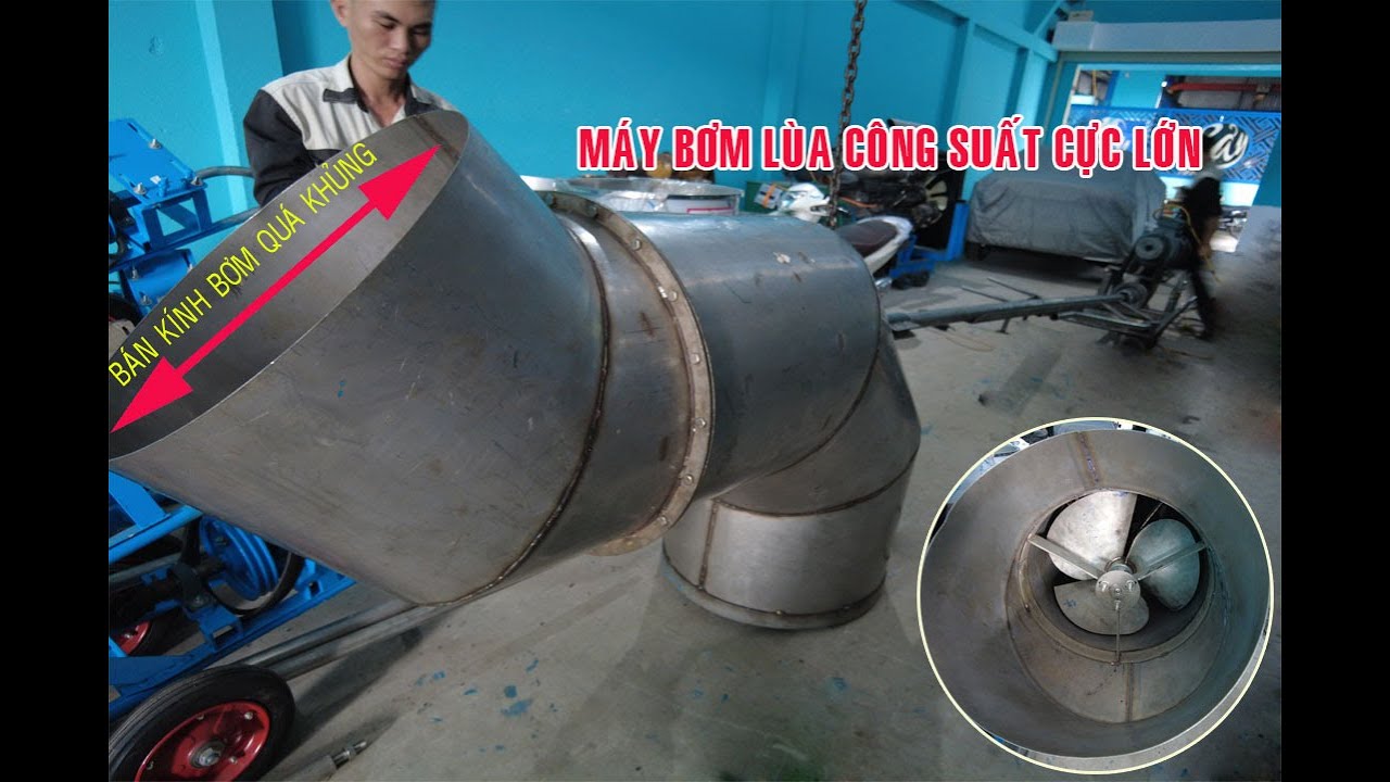 BƠM LÙA CÔNG SUẤT CỰC LỚN | PUMP | MÁY BƠM